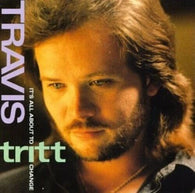 Travis Tritt: It's All About to Change (Audio CD) Pre-Owned