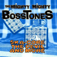 Mighty Mighty Bosstones : Ska-Core: Devil & More (Audio CD) Pre-Owned