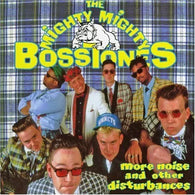 The Mighty Mighty Bosstones: More Noise and Other Disturbances (Audio CD) Pre-Owned