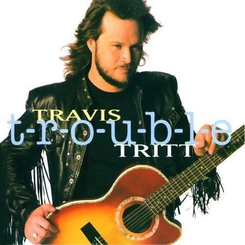 Travis Tritt: T-R-O-U-B-L-E (Audio CD) Pre-Owned