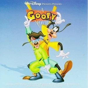 A Goofy Movie [Original Motion Picture Soundtrack]