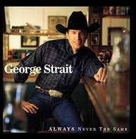 George Strait: Always Never the Same (Audio CD) Pre-Owned