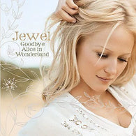 Jewel: Goodbye Alice in Wonderland (Audio CD) Pre-Owned