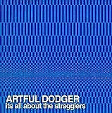 Artful Dodger: Its All About the Stragglers (Audio CD) Pre-Owned