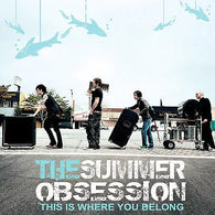 The Summer Obsession: This Is Where You Belong (Audio CD) Pre-Owned