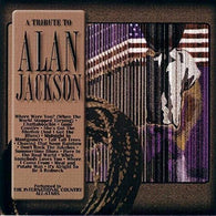 A Tribute to Alan Jackson (Audio CD) Pre-Owned