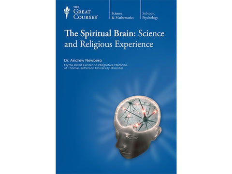 The Great Courses: Science and Mathmatics - The Spiritual Brain: Science and Religious Experience - (DVD) Pre-Owned