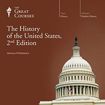 The Great Courses: History - Modern History - The History of the United States, 2nd Edition - Volume 3 ONLY (Audio CD) Pre-Owned