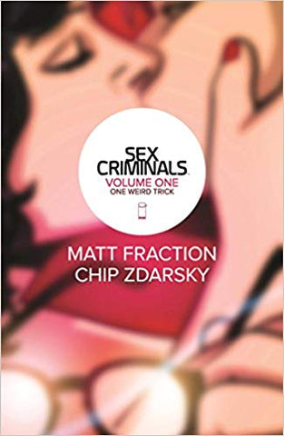 Sex Criminals Volume 1: One Weird Trick (Graphic Novel) (Paperback) Pre-Owned