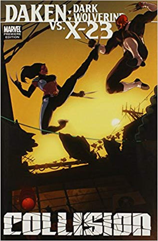 Daken/X-23: Collision (Graphic Novel) (Hardcover) Pre-Owned