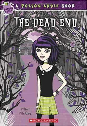 A Poison Apple Book: The Dead End (Scholastic) (Paperback) Pre-Owned
