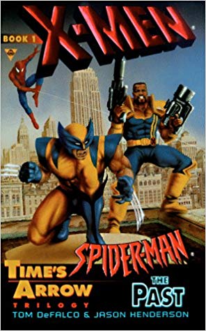 X-Men & Spider-Man #1: Time's Arrow: The Past (Book) Pre-Owned