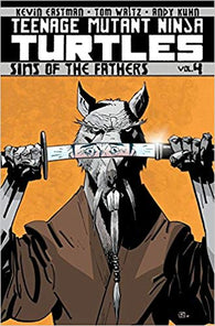 Teenage Mutant Ninja Turtles Volume 4: Sins Of The Fathers (Graphic Novel) Pre-Owned