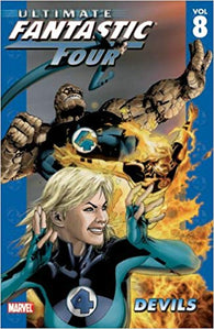 Ultimate Fantastic Four  Vol. 8: Devils (Graphic Novel) (Paperback) Pre-Owned