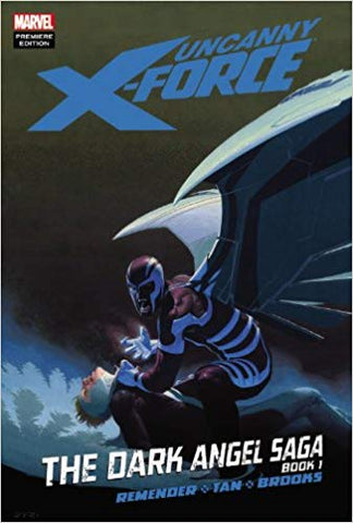 Uncanny X-Force: The Dark Angel Saga - Book 1 (Graphic Novel) (Hardcover) Pre-Owned