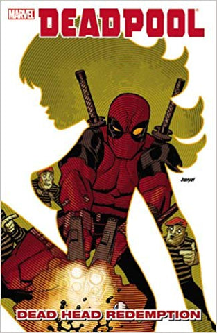 Deadpool: Dead Head Redemption (Graphic Novel) (Paperback) Pre-Owned