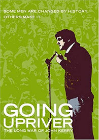 Going Upriver: The Long War of John Kerry (DVD) Pre-Owned