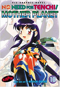 No Need For Tenchi! Volume 10: Mother Planet (Manga) Pre-Owned