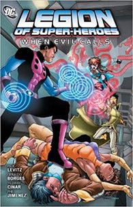 Legion of Super-Heroes: When Evil Calls (Graphic Novel) (Paperback) Pre-Owned