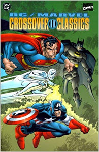 DC/Marvel Crossover Classics, Vol. II (Graphic Novel) Pre-Owned