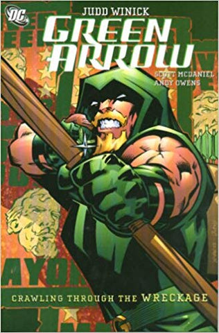 Green Arrow: (Vol 8) Crawling Through the Wreckage (Graphic Novel) (Paperback) Pre-Owned