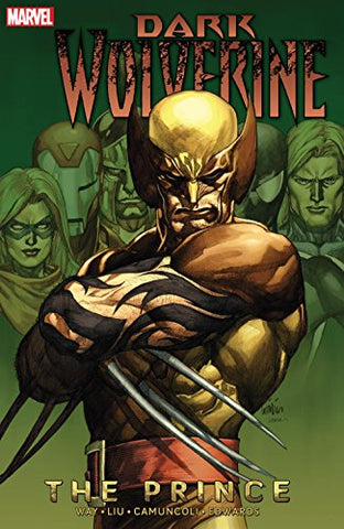 Wolverine: Dark Wolverine Vol. 1: The Prince (Graphic Novel) (Paperback) Pre-Owned