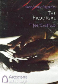 SandStory Presents: The Prodigal by Joe Castillo