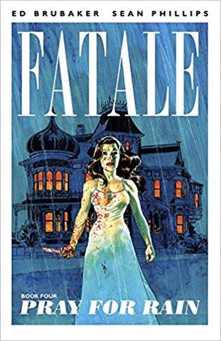 Fatale Volume 4: Pray For Rain (Graphic Novel) (Paperback) Pre-Owned