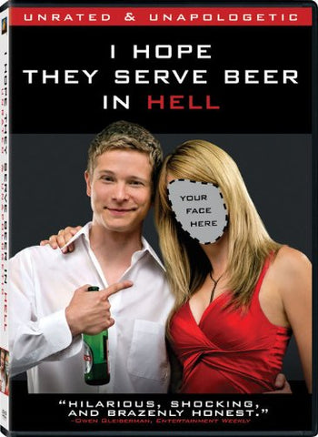 I Hope They Serve Beer in Hell (Unrated & Unapologetic) (DVD) Pre-Owned