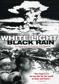 White Light, Black Rain: The Destruction of Hiroshima and Nagasaki (DVD) Pre-Owned