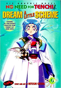 No Need For Tenchi! Volume 6: Dream A Little Scheme (Manga) Pre-Owned