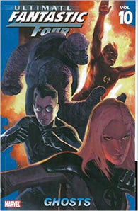Ultimate Fantastic Four  Vol. 10: Ghosts (Graphic Novel) (Paperback) Pre-Owned
