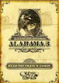 Alabama 3: Hear the Train a Comin' (DVD) Pre-Owned