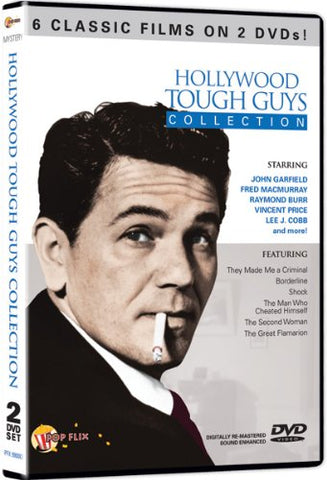 Hollywood Tough Guys Collection:  They Made Me A Criminal / Borderline / Shock / The Man Who Cheated Himself / The Second Woman / The Great Flamarion (DVD) Pre-Owned