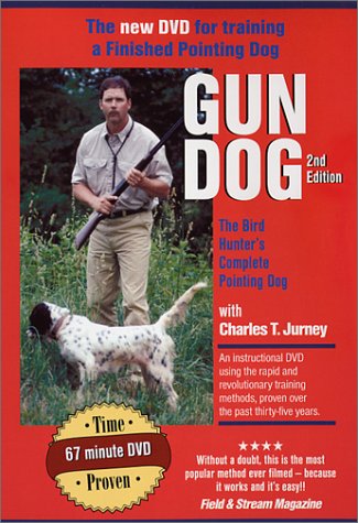 Gun Dog 2nd Edition - Charles Jurney: Training a Finished Pointing Dog (DVD) Pre-Owned