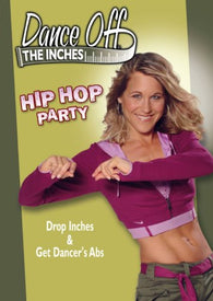 Dance Off The Inches: Hip Hop Party (DVD) Pre-Owned