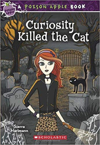 A Poison Apple Book: Curiosity Killed the Cat (Scholastic) (Paperback) Pre-Owned