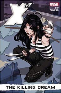 X-23 - Vol. 1: The Killing Dream (Graphic Novel) (Hardcover) Pre-Owned