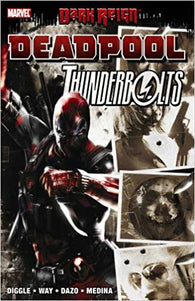 Dark Reign: Deadpool / Thunderbolts (Graphic Novel) (Paperback) Pre-Owned