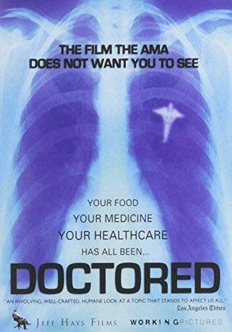 Doctored: The Film the AMA Does Not Want You to See by Jeff Hays Films (DVD) Pre-Owned