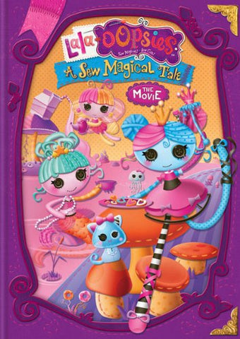 Lalaoopsies: A Sew Magical Tale - The Movie (DVD) Pre-Owned