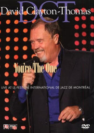 David Clayton-Thomas: You're the One - Live at Le Festival International De Jazz De Montreal (DVD) Pre-Owned