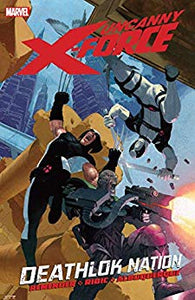 Uncanny X-Force Vol. 2: Deathlok Nation (Graphic Novel) (Hardcover) Pre-Owned