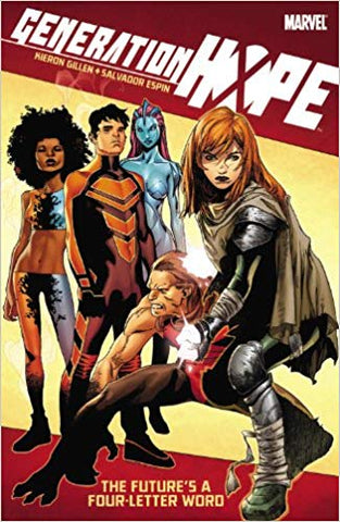 Generation Hope: The Future's a Four-Lettered Word (Graphic Novel) (Paperback) Pre-Owned