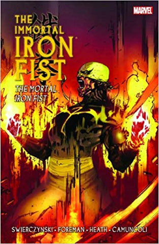 Immortal Iron Fist, Vol. 4: The Mortal Iron Fist (Graphic Novel) (Paperback) Pre-Owned