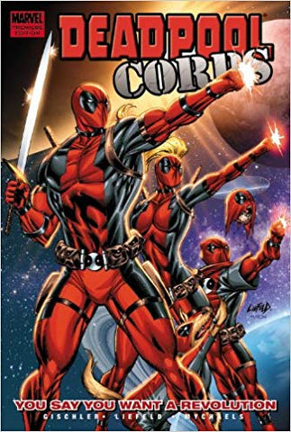 Deadpool Corps Vol. 2: You Say You Want A Revolution (Graphic Novel) (Hardcover) Pre-Owned