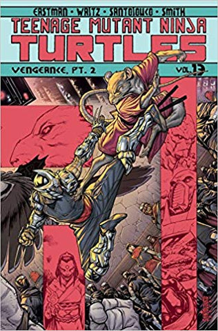 Teenage Mutant Ninja Turtles Volume 13: Vengeance Part 2 (Graphic Novel) Pre-Owned