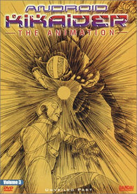 Android Kikaider - The Animation: Vol 3 - Unveiled Past (DVD) Pre-Owned