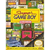 Super Game Boy: The Complete Guide to the Colorful Side of Game Boy (Official Nintendo Strategy Guide) Pre-Owned