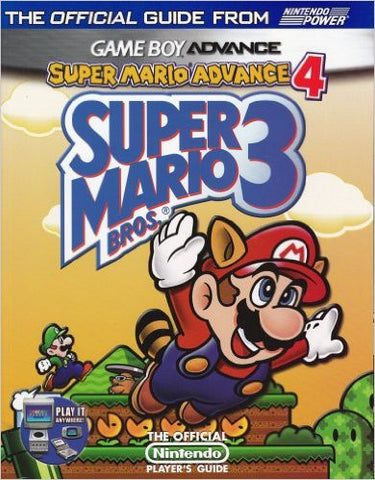 Super Mario Advance 4: Super Mario Bros. 3 (Official Nintendo Player's Strategy Guide) Pre-Owned